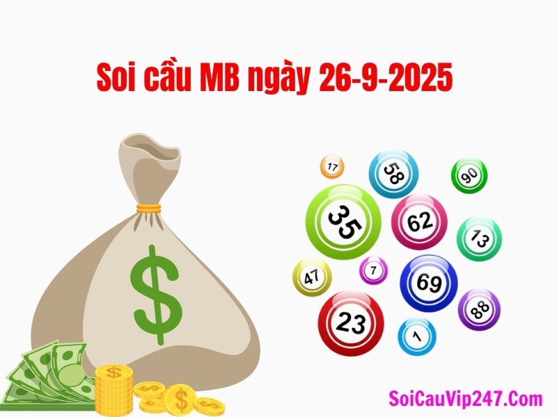 Soi cầu MB ngày 26-9-2025