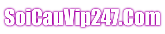 Soi Cầu Vip 247
